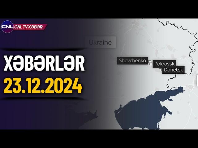 Ukrayna ordusu geri çəkildi (Xəbərlər 23.12.2024)