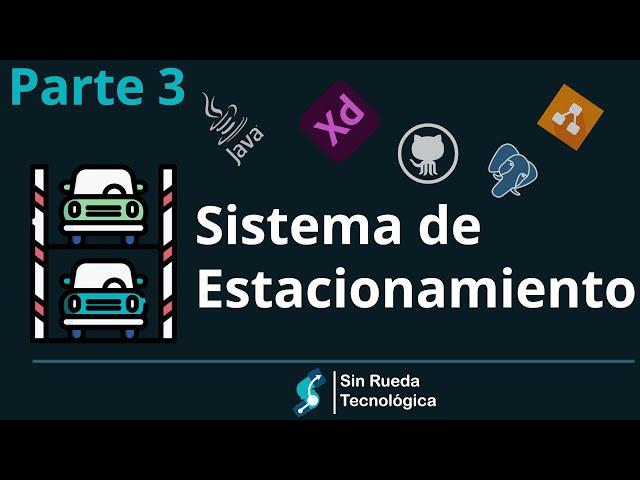 [Parte 3]Java + PostgreSQL DESDE CERO -Sistema de Estacionamiento | Sin Rueda Tecnológica