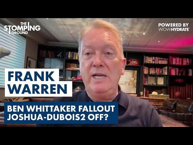 "ABSOLUTE GARBAGE... DON'T BE A PR*CK!" - Frank Warren GOES IN on Ben Shalom & Dubois-AJ Uncertainty