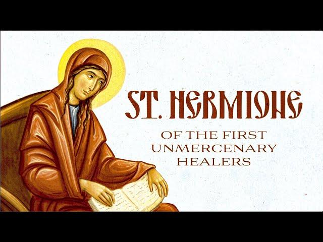 Saint Hermione: Of the First Unmercenary Healers