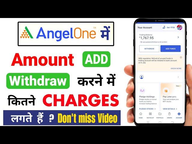 Angel one me withdrawal charges | Angel one add funds charges | Angel one charges in hindi