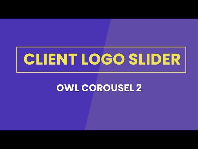 Client Logo Slider using Owl Carousel 2 | Jquery Plugins Tutorial