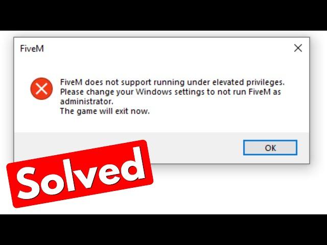 Fix fivem does not support running under elevated privileges please change your windows settings