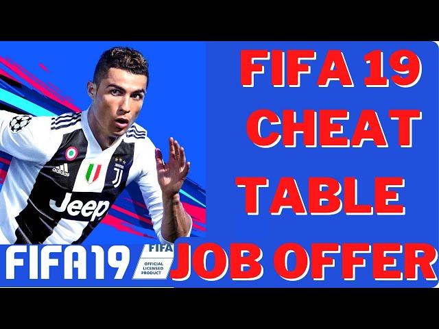 FIFA 19-CHEAT TABLE MANAGER CLUB AND INTERNATIONA JOB OFFERS