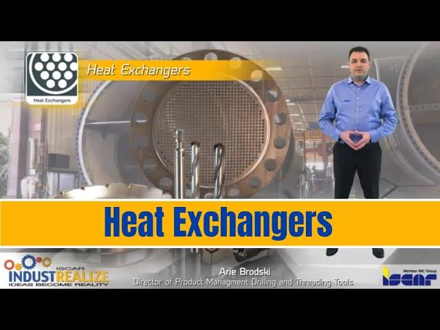 ISCAR INDUSTRY TALK -  Heat Exchangers [Power Generation]