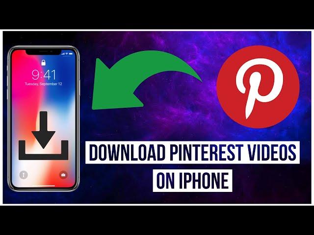 How to download pinterest videos on iPhone