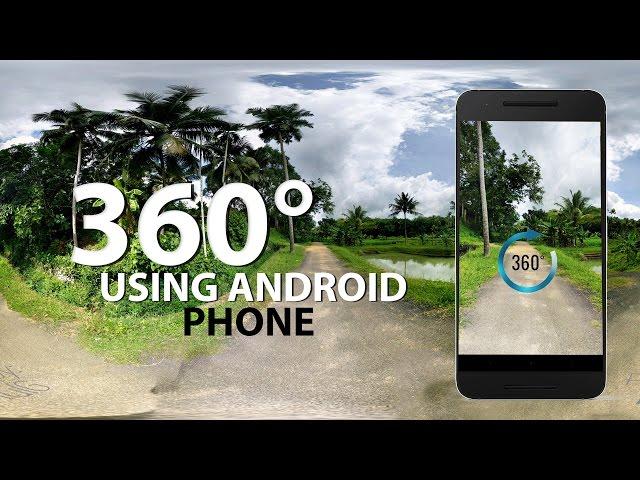 How to Take and Edit 360° Photo Using Android Phone