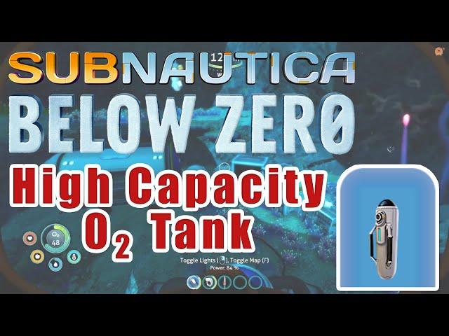 Find the High Capacity 02 Tank in Subnautica Below Zero | Full Release