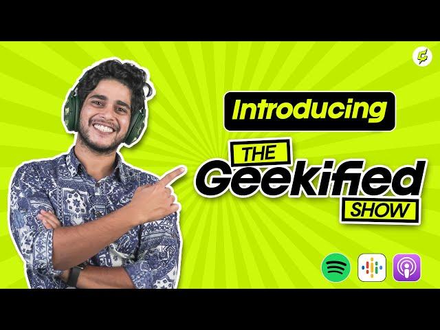 Introducing The Geekified Show: Your Ultimate Tech Podcast!️