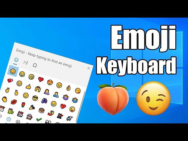 Emoji Keyboard in Windows 10! How to.