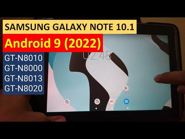 Instalando o Android 9 (2022) Samsung Galaxy Note 10.1 (GT-N8010, GT-N8000, GT-N8013, GT-N8020)