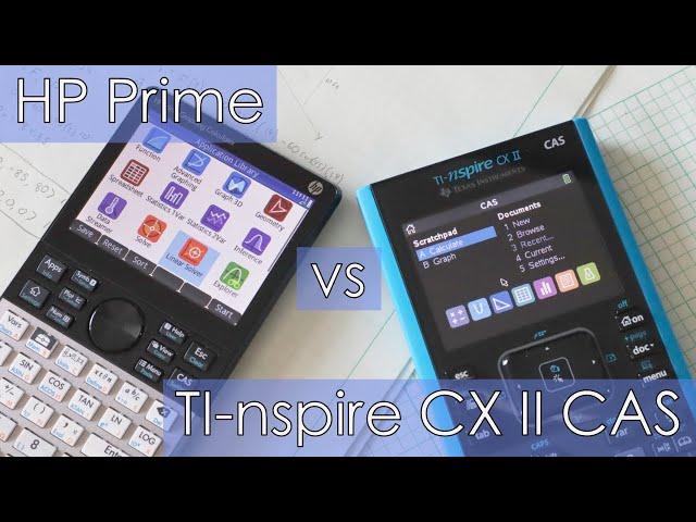 HP Prime vs TI-nspire CX II CAS | Review and Comparison