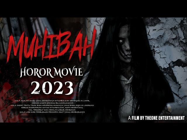 HORROR MOVIE "MUHIBAH" (2023)