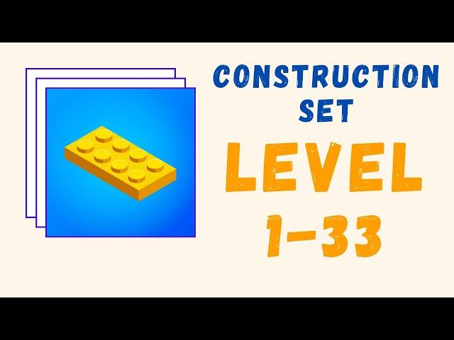 Construction Set Gameplay | All Levels | Level 1-33 |