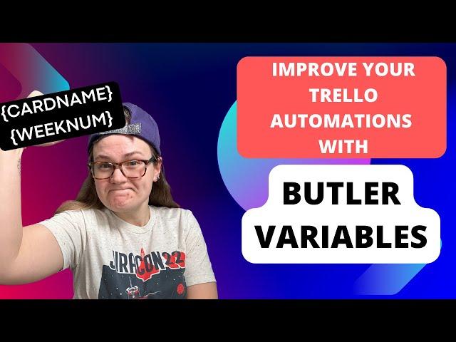 Using Automation Variables in Trello Automation