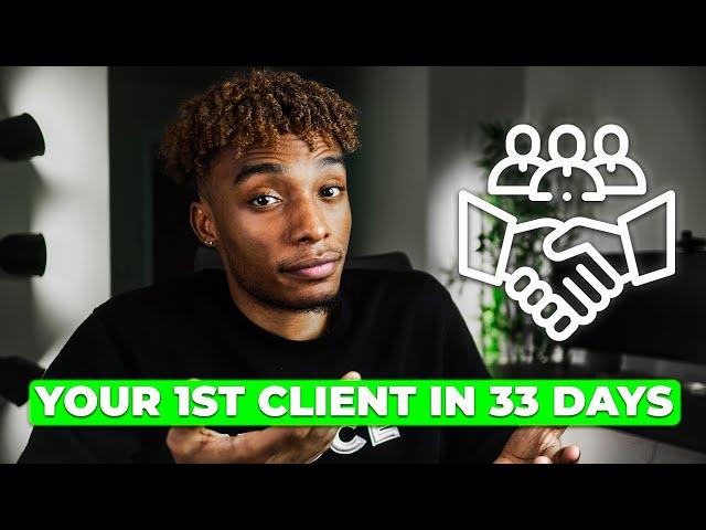 How To Get Your First SMMA Client In 33 Days Without Any Case Studies Or Money