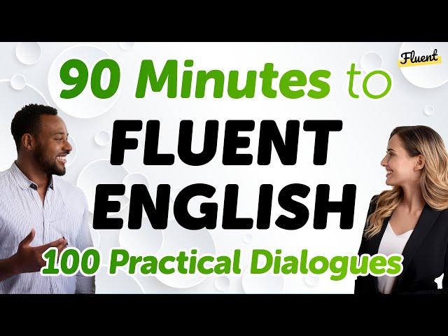 Speak English Like a Native: 1.5 Hours of Practical Conversation Practice