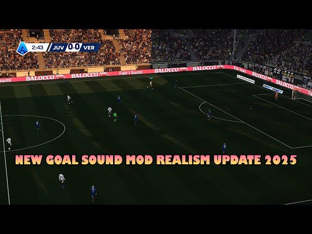 NEW GOAL SOUND MOD REALISM UPDATE 2025 - PES 2021 & FOOTBALL LIFE 2025