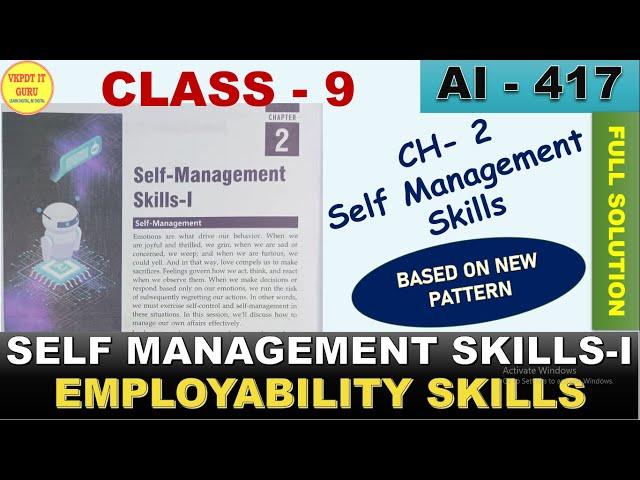 Self Management Skills | Class 9 | Artificial Intelligence | Chapter 2 Question Answer