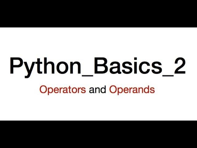 Operators and Operands in Python | Python_Basics_2