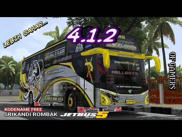 SHARE‼️[RIVEW] KODENAME V.4.1.2~ SRIKANDI ROMBAK JETBUS 5 SHD "LEBIH GAHAR...!!" || OF GAMERS