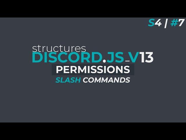 Slash Commands Permissions | Discord.JS V13 | S4 / #7