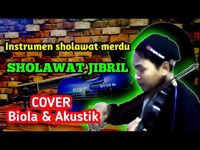 Sholawat jibril - Instrumen Biola (sedih islami)