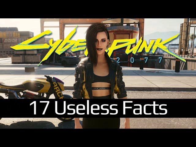 17 Useless Facts in Cyberpunk 2077 That You (Probably) Didn't Know About!