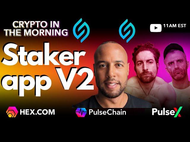 Staker App V2 - Special guest Founder STEF