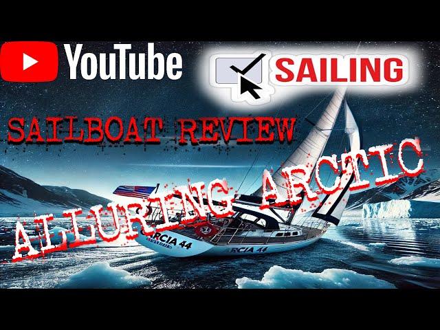 Exploring the Ultimate Arctic Sailing Machine!  | Alluring Arctic Sailboat Review