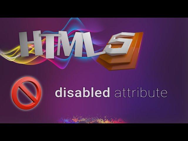 HTML for beginners 56: disabled attribute