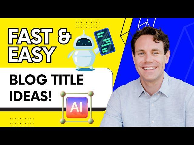 How to use ChatGPT for Blog Title Ideas - FAST & EASY!