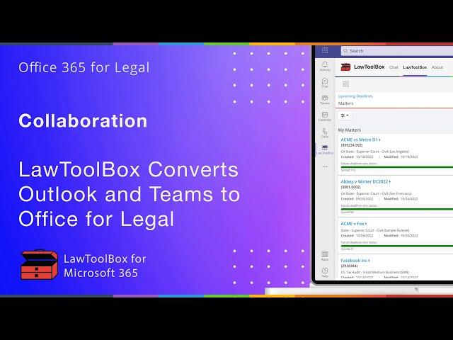 LawToolBox Converts Outlook and Teams to Office for Legal