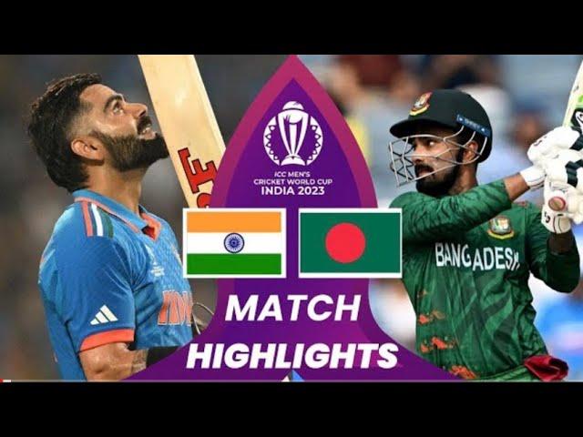 India vs Bangladesh World Cup 2023 17th Match Highlights 2023 | IND vs BAN 17th ODI Highlights