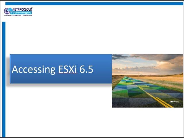 Accessing ESXi 6.5.0