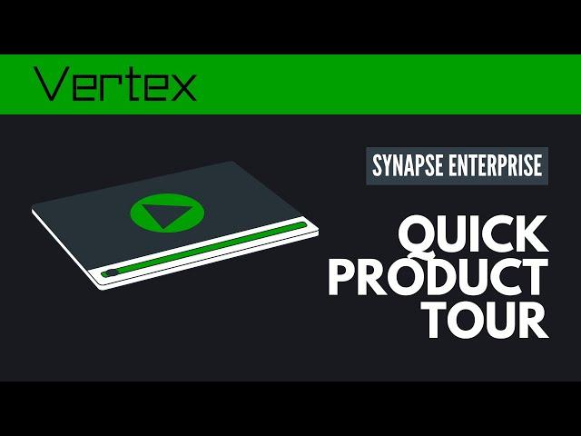 Quick Product Tour | Synapse Enterprise