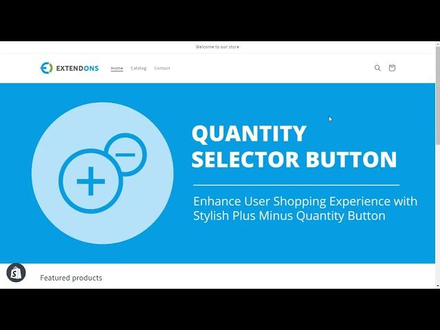 How to Install Extendons Quantity Selector App - Shopify Plus Minus Buttons