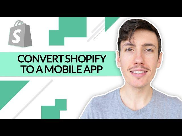 How to Convert Your Shopify Store to a Mobile App