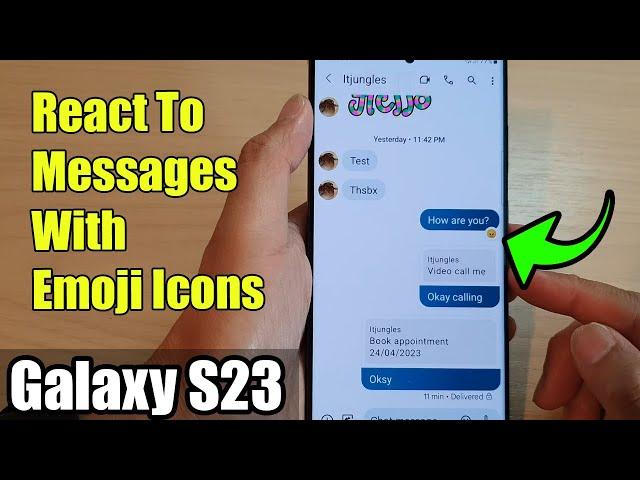 Galaxy S23's: How to React To Messages With Emoji Icons