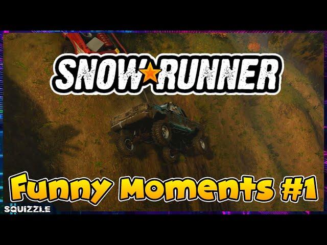 SnowRunner: My BEST Funny Moments #1