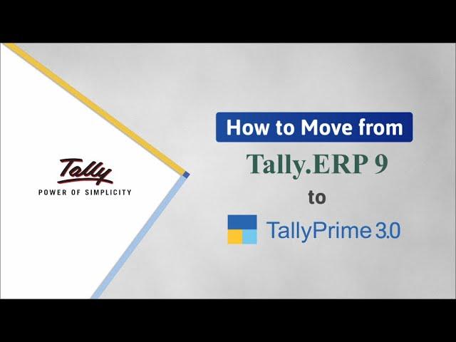 How to Migrate Company Data from Tally.ERP 9 to TallyPrime Release 3.0 | TallyHelp