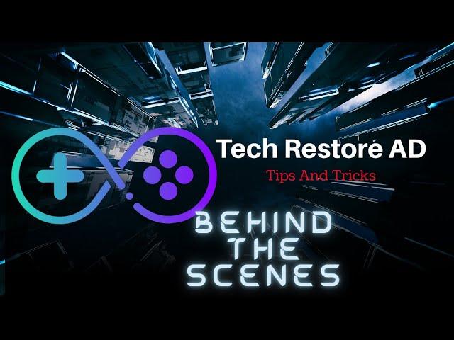 Behind the Scenes of Tech Restore AD