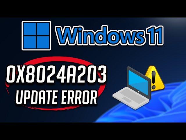 Fix Windows Update Error 0x8024a203 in Windows 11