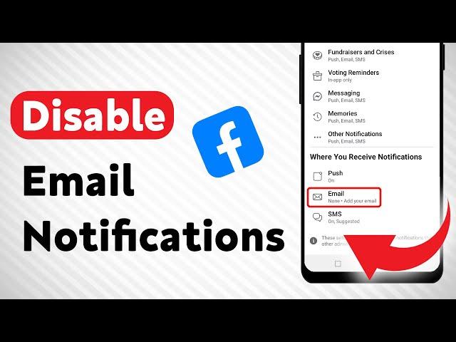 How to Disable Email Notifications on Facebook (Updated)