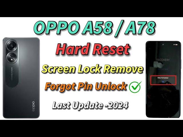 Oppo A58 Screen Lock Remove / Forget Pin unlock Done  / Haw to Hard Reset Oppo A58 No Pc 2024