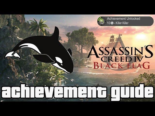 Assassins Creed 4 Black Flag - Killer Killer Achievement/Trophy Guide