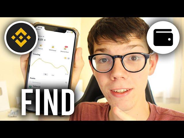 How To Find Wallet Address On Binance App - Full Guide