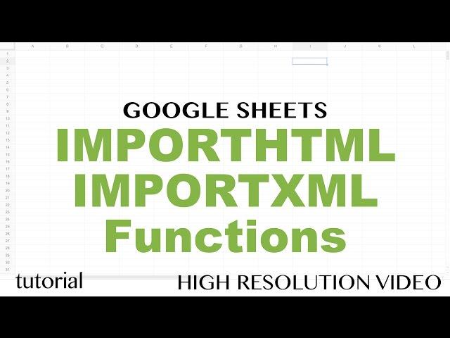 IMPORTHTML, IMPORTXML Functions - Google Sheets Tutorial to Extract from Web Pages to Spreadsheets 2