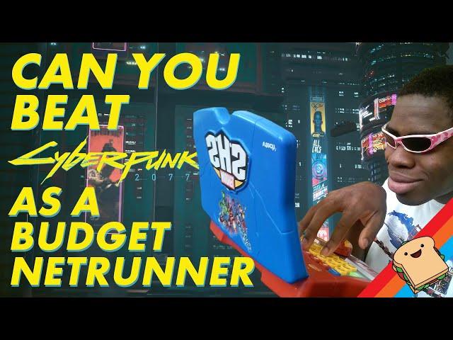 Can You Beat CYBERPUNK 2077 as a Budget Netrunner?