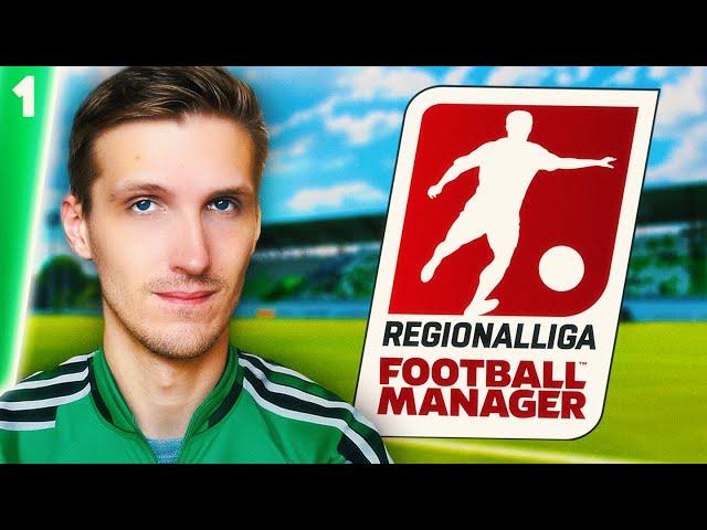 DER START! (Regionalligakarriere im FM24)